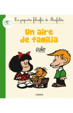 Un aire de familia (La pequeña filosofía de Mafalda)