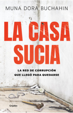 La casa sucia