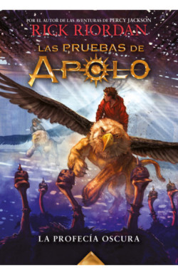 La profecía oscura (Las pruebas de Apolo 2)