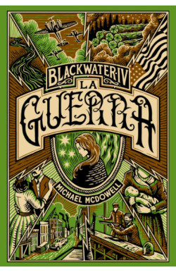 Blackwater IV. La guerra (Blackwater 4)