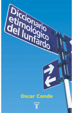 Diccionario etimológico del lunfardo