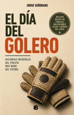 El día del golero