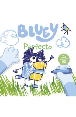 Bluey. Un cuento - Perfecto