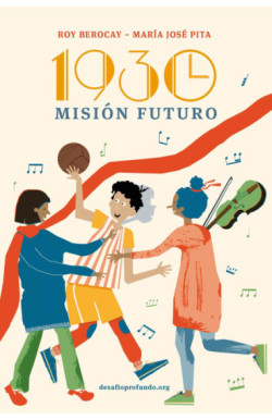 1930: Misión futuro
